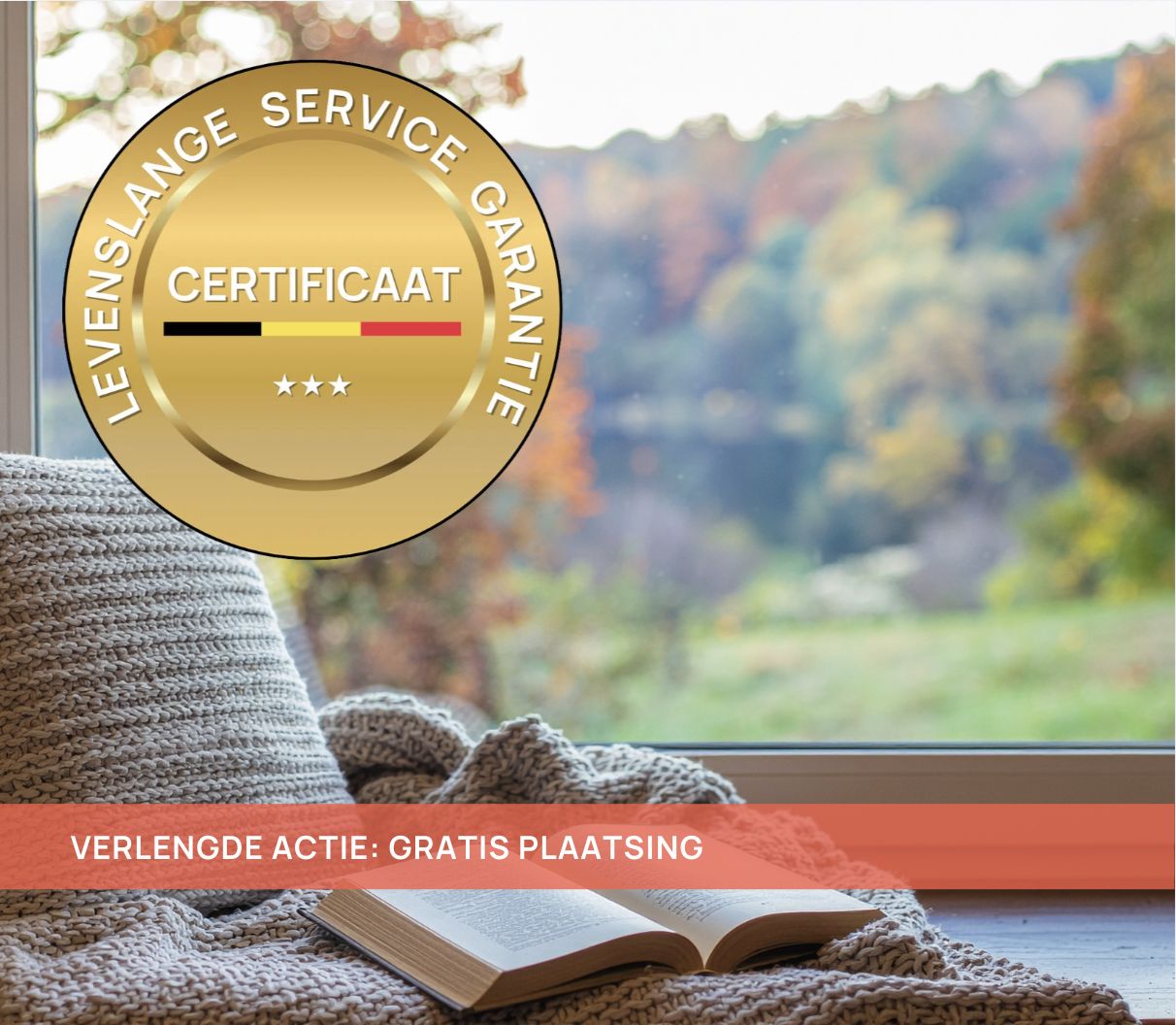 Levenslange servicegarantie. Verlengde actie: gratis plaatsing